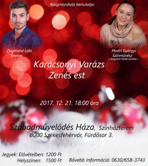 „Karácsonyi Varázs” - zenés est lesz csütörtökön A Szabadművelődés Házában